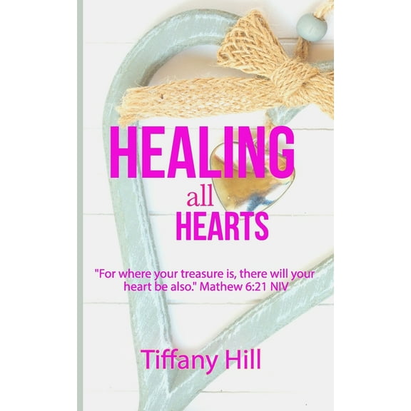 Healing All Hearts (Paperback)