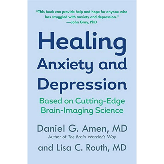 Pre-Owned Healing Anxiety and Depression: Based on Cutting-Edge Brain-Imaging Science (Paperback) 0425198448 9780425198445