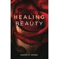 thumbnail image 1 of Pre-Owned Healing Beauty, 9781725292901, 1725292904, Paperback,, 1 of 1