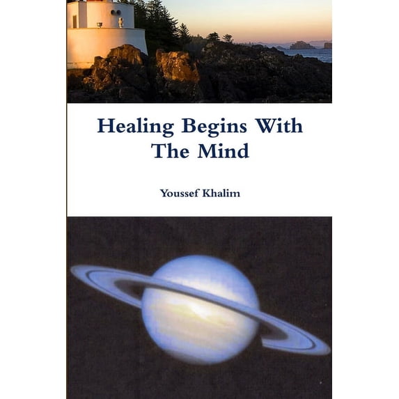 Healing Begins With The Mind, (Paperback)