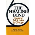 thumbnail image 1 of Healing Bond: Treating Addictions in Groups (Revised), (Paperback), 1 of 1