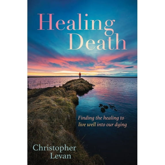 Healing Death (Paperback)