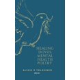 thumbnail image 1 of Healing Doves: Mental Health Poetry, (Hardcover), 1 of 1