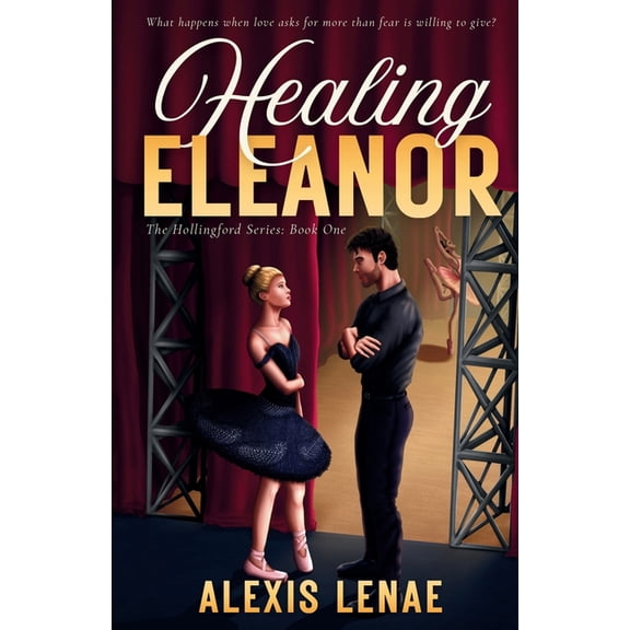 The Hollingford Healing Eleanor, Book 1, (Paperback)