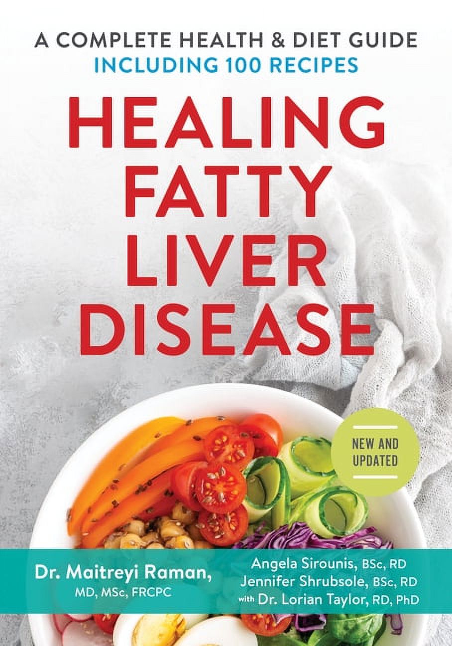 Healing Fatty Liver Disease: A Complete Health & Diet Guide, Including 100 Recipes (Paperback) - image 1 of 1