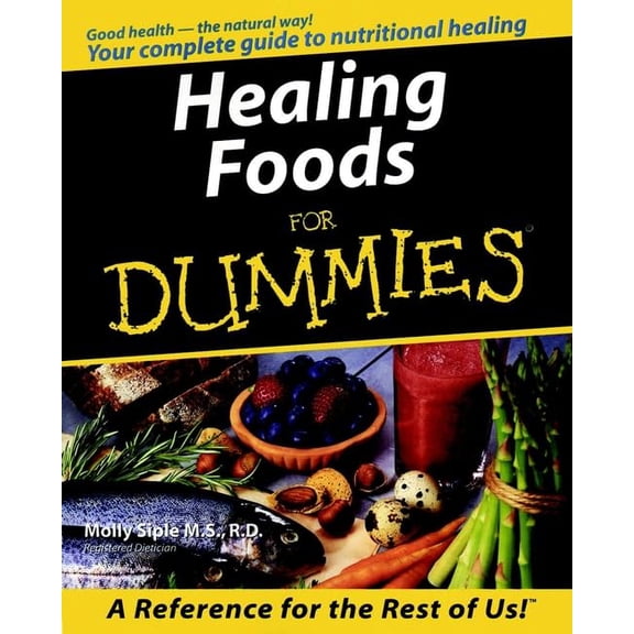 Pre-Owned Healing Foods For Dummies (Paperback) 0764551981 9780764551987