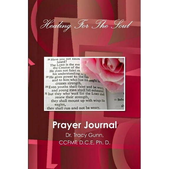 Healing For The Soul-Prayer Journal, (Paperback)