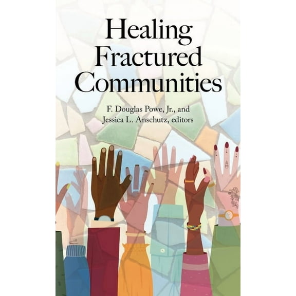 Healing Fractured Communities (Paperback)