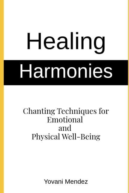 Healing Harmonies, (Paperback)