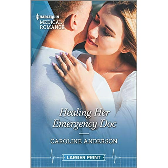 Pre-Owned Healing Her Emergency Doc (Mass Market Paperback) 133540452X 9781335404527