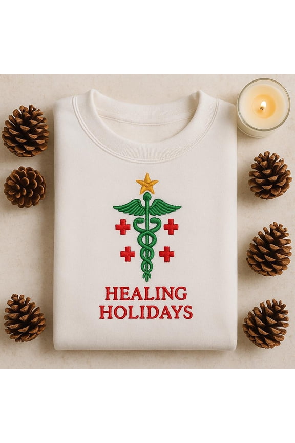 Healing Holidays Sweatshirt, Embroidered Medical Caduceus Crewneck, Doctor Nurse Christmas Gift, RN Holiday Sweater