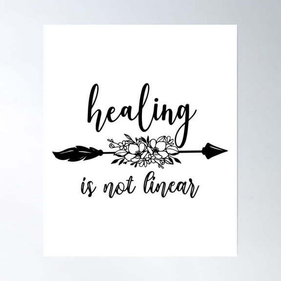 Healing Is Not Linear Floral Flower Arrow Poster Wall Art, Modern Wall Decor, 24x36 UNFRAMED