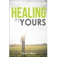 thumbnail image 1 of Healing Its Yours Paperback 1988738040 9781988738048 David R. Hibbert, 1 of 1