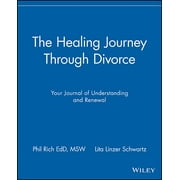 Healing Journey: The Healing Journey Through Divorce (Paperback)