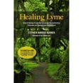 thumbnail image 1 of Pre-Owned Healing Lyme: Natural Healing of Lyme Borreliosis and the Coinfections Chlamydia and Spotted Fever Rickettsiosis (Paperback) 0970869649 9780970869647, 1 of 1
