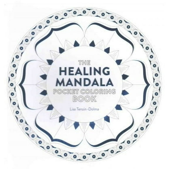 Healing Mandala Pocket Coloring Book: 26 Inspiring Designs for Mindful Meditation and Coloring (Paperback)