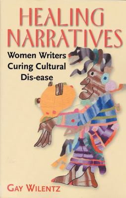 Pre-Owned Healing Narratives: Women Writers Curing Cultural Dis-ease (Paperback) 0813528666 9780813528663