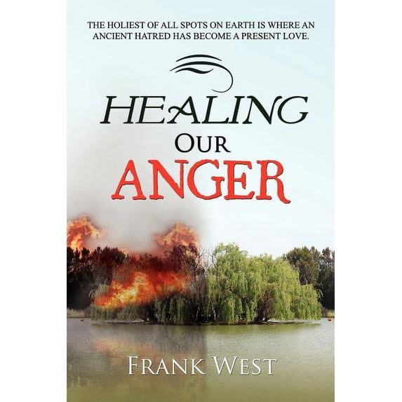 Healing Our Anger (Paperback)