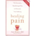 thumbnail image 1 of Pre-Owned Healing Pain: The Innovative, Breakthrough Plan to Overcome Your Physical Pain and Emotional Suffering (Paperback) 1594860122 9781594860126, 1 of 1