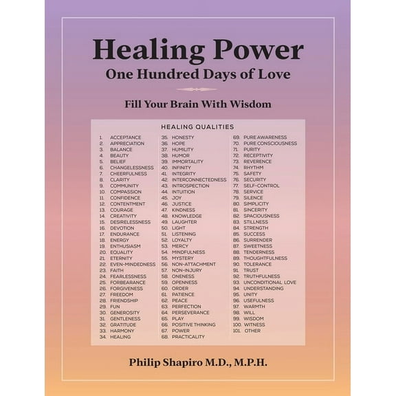 Healing Power: One Hundred Days of Love, (Paperback)