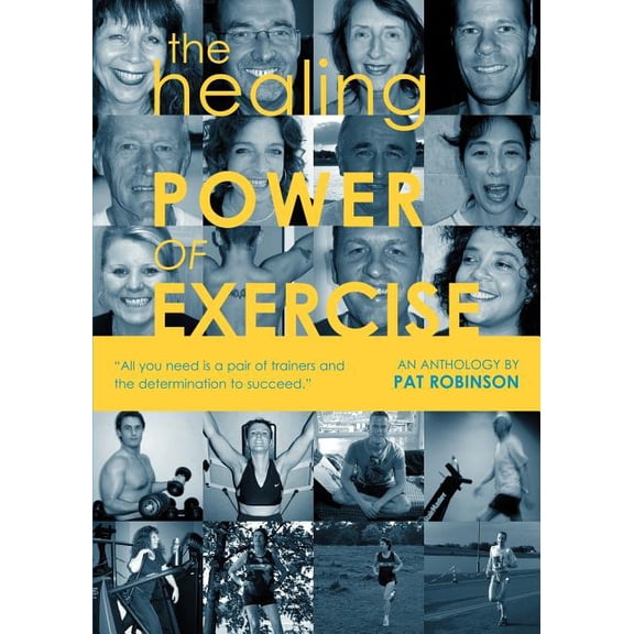 The Healing Power of Exercise, (Paperback)