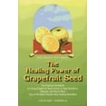 thumbnail image 1 of Pre-Owned Healing Power of Grapefruit Seed (Paperback) 0914955276 9780914955276, 1 of 1