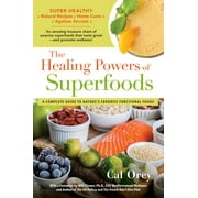 CAL OREY Healing Powers: The Healing Powers of Superfoods (Series #7) (Paperback)