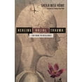 thumbnail image 1 of Pre-Owned Healing Racial Trauma: The Road to Resilience (Paperback) 0830845887 9780830845880, 1 of 1