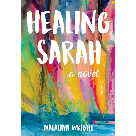 Healing Sarah, (Hardcover)