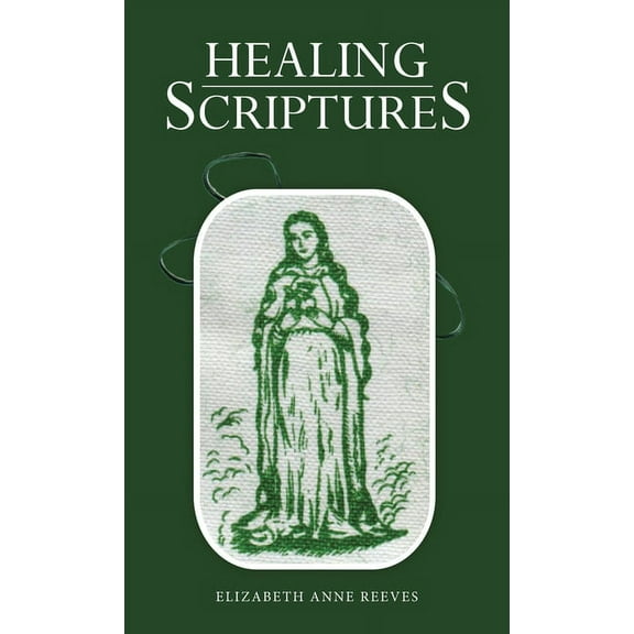 Healing Scriptures, (Hardcover)