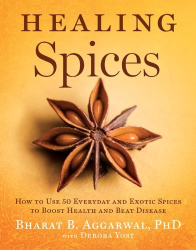 Pre-Owned Healing Spices: How to Use 50 Everyday and Exotic Spices to Boost Health and Beat Disease (Hardcover) 1402776632 9781402776632