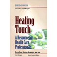 thumbnail image 1 of Healing Touch: A Resource for Health Care Professionals: Nurse as Healer Series (Paperback) by Dorothea Hover-Kramer, 1 of 1