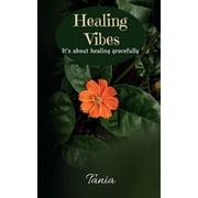 Healing Vibes, Paperback