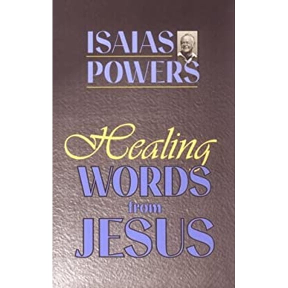 Pre-Owned Healing Words from Jesus (Paperback) 0896226824 9780896226821