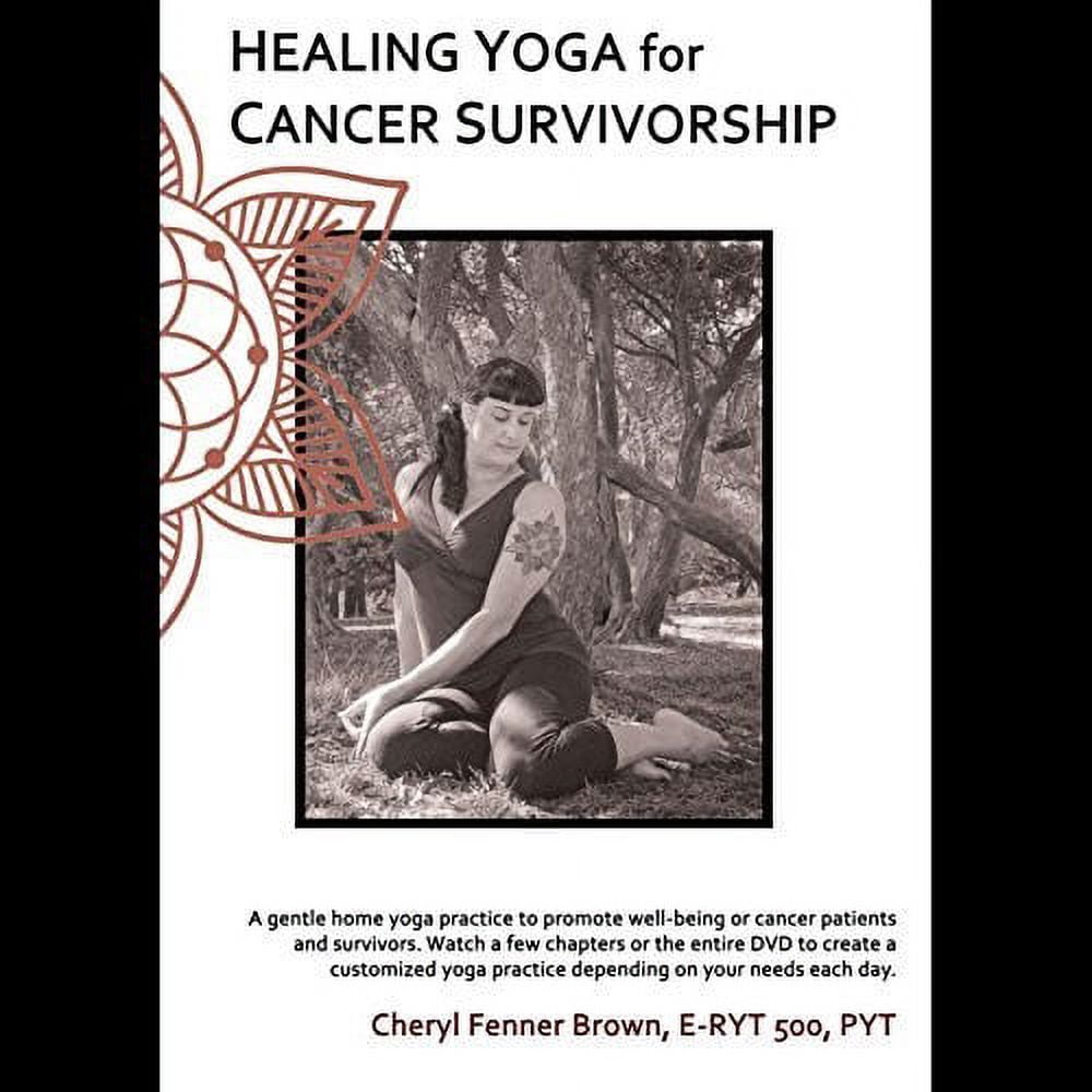 Healing Yoga for Cancer Survivorship [DIGITAL VIDEO DISC]