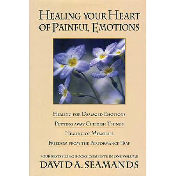 Pre-Owned Healing Your Heart of Painful Emotions