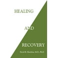 thumbnail image 1 of Healing and Recovery, (Paperback), 1 of 1