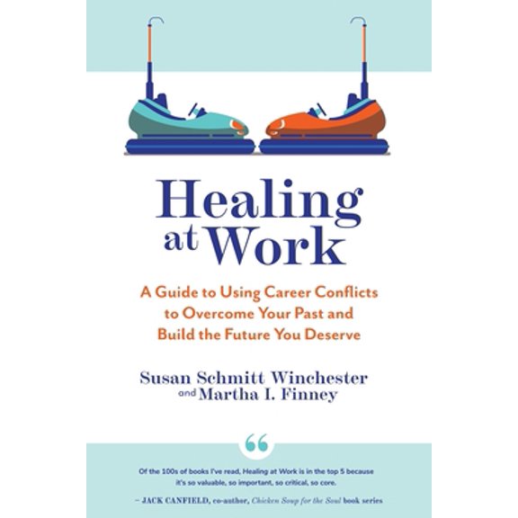 Pre-Owned Healing at Work (Paperback) 1951744527 9781951744526