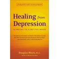 thumbnail image 1 of Pre-Owned Healing from Depression: Twelve Weeks to a Better Mood (Paperback) 1587611384 9781587611384, 1 of 1