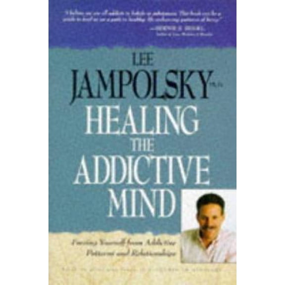 Pre-Owned Healing the Addictive Mind: Freeing Yourself from Addictive Patterns and Relationships, 9780890876237, 0890876231, Paperback,
