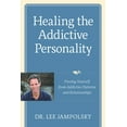 thumbnail image 1 of Healing the Addictive Personality: Freeing Yourself from Addictive Patterns and Relationships, (Paperback), 1 of 1
