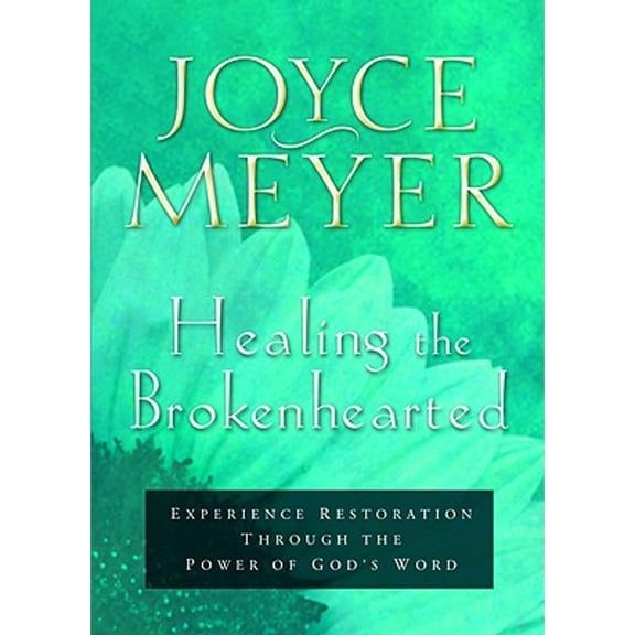 Pre-Owned Healing the Brokenhearted: Experience Restoration Through the Power of God's Word (Paperback) 0446691569 9780446691567