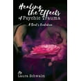 thumbnail image 1 of Healing the Effects of Psychic Trauma: A Soul's Evolution, (Paperback), 1 of 1