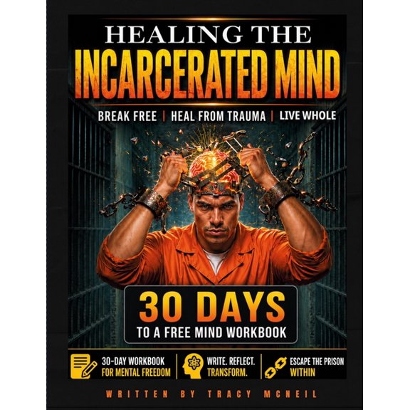 Healing the Incarcerated Mind, (Paperback)