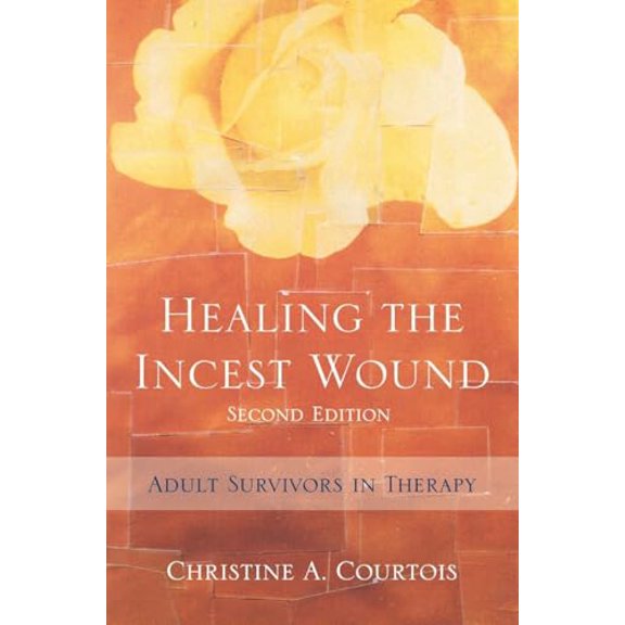 Pre-Owned Healing the Incest Wound: Adult Survivors in Therapy (Hardcover) 0393705471 9780393705478