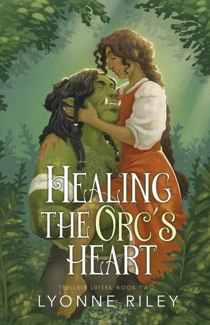 Healing the Orc's Heart, (Paperback)