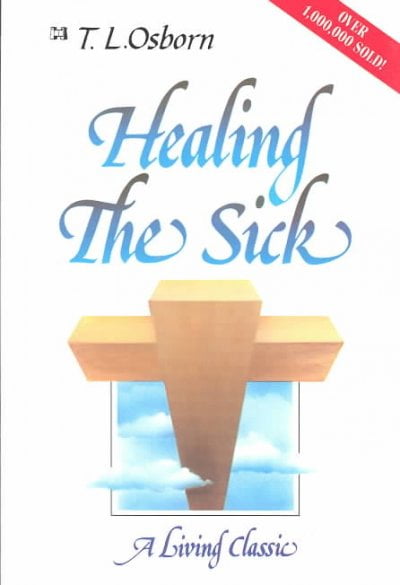 Pre-Owned Healing the Sick: A Living Classic (Paperback) 0892744030 9780892744039