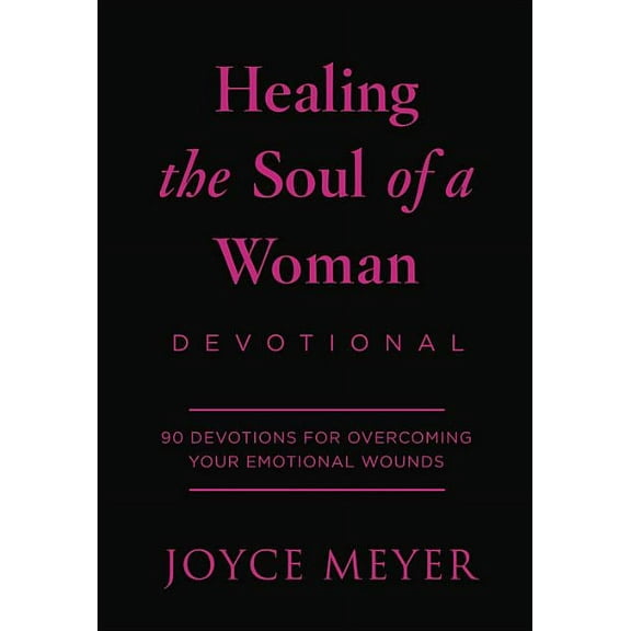 Healing the Soul of a Woman Devotional