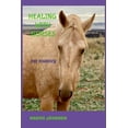 thumbnail image 1 of Healing with Horses Journey, (Paperback), 1 of 1