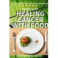 thumbnail image 1 of Healing with Nutrition: Smart Diet: Healing Cancer with Food (Paperback), 1 of 6